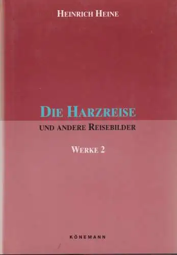 Buch: Die Harzreise und andere Reisebilder / Werke in fünf Bänden 2, Heine, 1995
