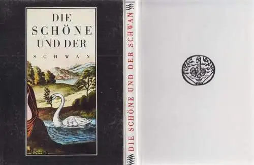 Buch: Die Schöne und der Schwan, Kirsch, Rainer. 1989, Eulenspiegel-Verlag