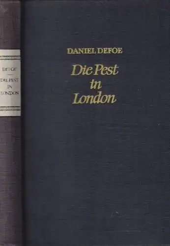 Buch: Die Pest in London, Defoe, Daniel. 1956, Aufbau-Verlag, gebraucht, gut