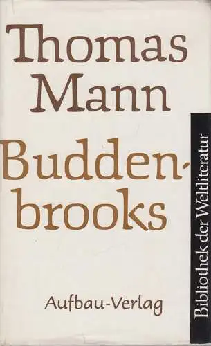 Buch: Buddenbrooks, Mann, Thomas, 1969, Aufbau Verlag, BDW, gebraucht, gut