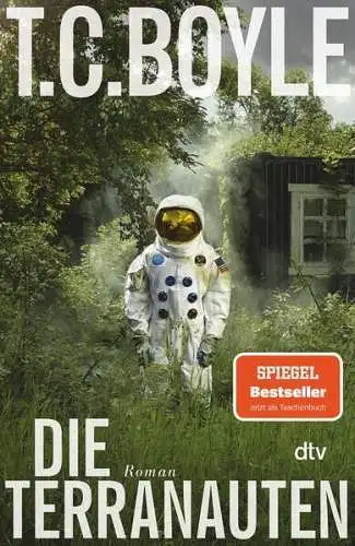 Buch: Die Terranauten, Boyle, T. Coraghessan, 2019, dtv, Roman