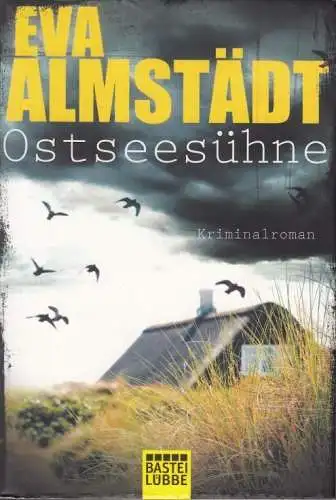 Buch: Ostseesühne, Almstädt, Eva. Bastei Lübbe Taschenbuch, 2014, Bastei Lübbe
