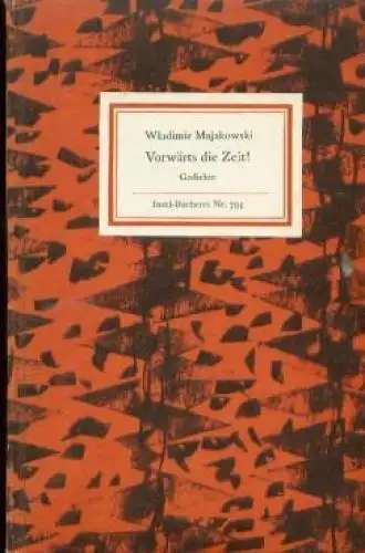 Insel-Bücherei 794, Vorwärts die Zeit, Majakowski, Wladinir. 1973, Insel-Verlag