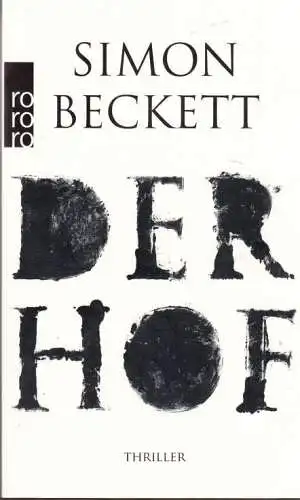 Buch: Der Hof, Beckett, Simon. 2016, Rowohlt Taschenbuch Verlag