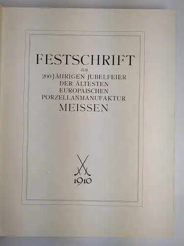 Buch: Königlich Sächsische Porzellanmanufaktur Meißen 1710-1910