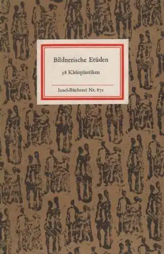 Insel-Bücherei 872, Bildnerische Etüden, Fitzenreiter. 1967, Insel-Verlag