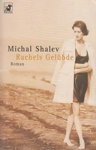 Buch: Rachels Gelübde, Shalev, Michal. 2000, Diana Verlag, gebraucht, gut