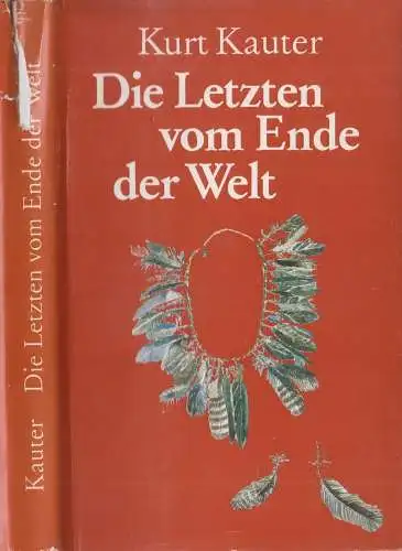 Buch: Die letzten vom Ende der Welt, Roman. Kauter, Kurt, 1985, Greifenverlag