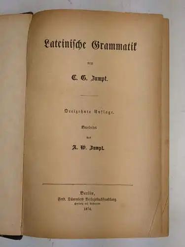 Buch: Lateinische Grammatik, Zumpt, A. W., 1874, Ferdinand Dümmler