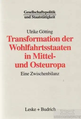 Buch: Transformation der Wohlfahrtsstaaten in Mittel- und Osteuropa, Götting