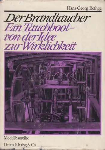 Buch: Der Brandtaucher. Bethge, Hans-Georg, 1968, Delius, Klasing & Co. Verlag