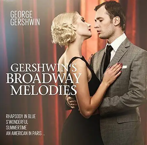 Doppel-CD: George Gershwin, Broadwaqy Melodies, 2017, Zyx Music, gebraucht, gut