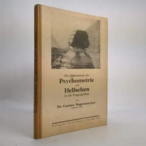 Buch: Die Geheimnisse der Psychometrie, Gustav Pagenstecher, 1928, Mutze