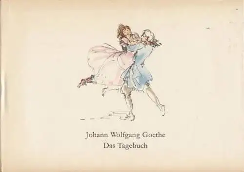Buch: Das Tagebuch, Goethe, Johann Wolfgang. 1978, Verlag der Nation