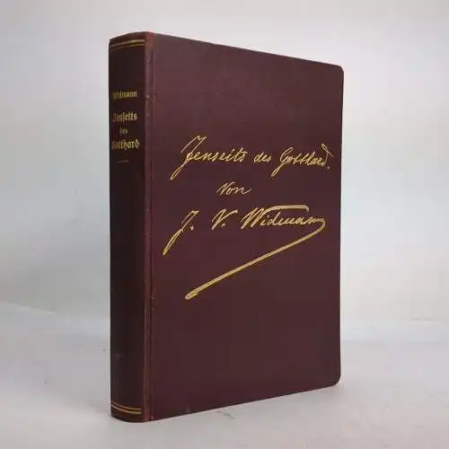 Buch: Jenseits des Gotthard, J. V. Widmann, 1903, Huber & Co. Verlag, Italien
