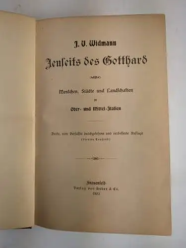 Buch: Jenseits des Gotthard, J. V. Widmann, 1903, Huber & Co. Verlag, Italien