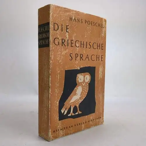 Buch: Die griechische Sprache, Poeschel, Hans. Heimeran, 1959, gebraucht, gut