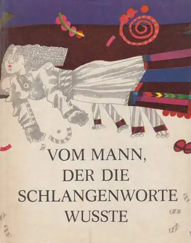 Buch: Vom Mann, der Schlangenworte wusste. Jaaksoo, Andres, 1982, Perioodika