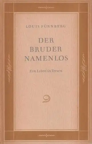 Buch: Der Bruder Namenlos, Fürnberg, Louis. 1959, Dietz Verlag, gebraucht, gut