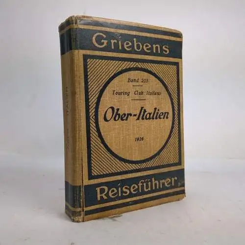 Buch: Ober-Italien, Griebens Reiseführer Band 201, Bertarelli, 1926, Goldschmidt
