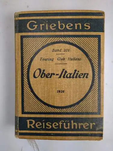 Buch: Ober-Italien, Griebens Reiseführer Band 201, Bertarelli, 1926, Goldschmidt