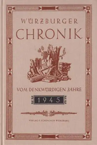 Buch: Würzburger Chronik des denkwürdigen Jahres 1945, Oppelt, Hans, 1995