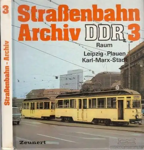Buch: Straßenbahn Archiv DDR 3, Bauer, Gerhard u. a. Straßenbahn Archiv, 1984