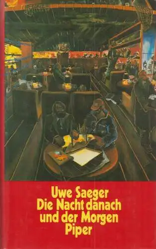 Buch: Die Nacht danach und der Morgen, Saeger, Uwe, 1991, Piper Verlag, signiert