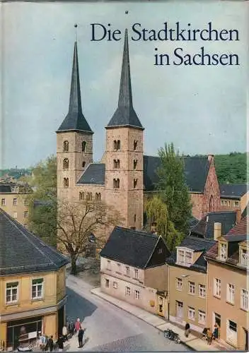 Buch: Die Stadtkirchen in Sachsen, Löffler, Fritz, 1974, Evang. Verlagsanstalt