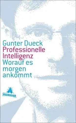 Buch: Professionelle Intelligenz, Dueck, Gunter, Eichborn, signiert