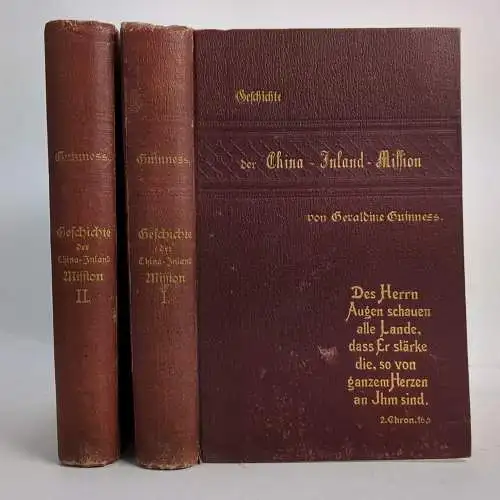 Buch: Die Geschichte der China-Inland-Mission, 2 Bände, Guinness, J. G., 1895/98