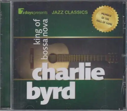CD: Charlie Byrd, King of Bossa Nova, 2013, Sony Music, gebraucht, gut