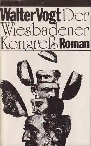 Buch: Der Wiesbadener Kongreß, Roman. Vogt, Walter. 1977, Verlag Volk und Welt