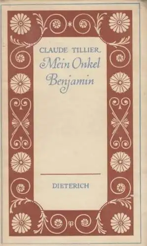 Sammlung Dieterich 131, Mein Onkel Benjamin, Tillier, Claude. 1951