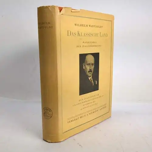 Buch: Das Klassische Land, Waetzoldt, Wilhelm. 1927, Verlag E. A. Seemann