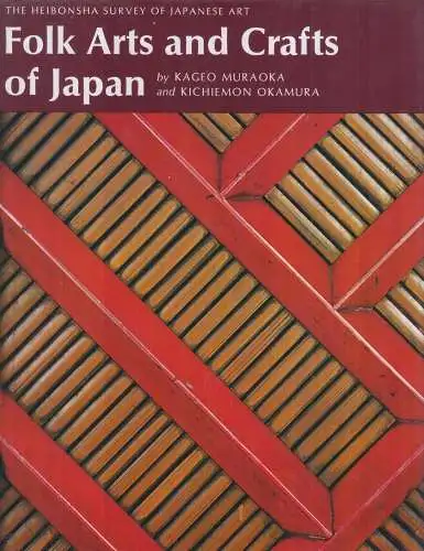 Buch: Folk Arts and Crafts of Japan, Muraoka / Okamura, 1973, Heibonsha, Vol. 26