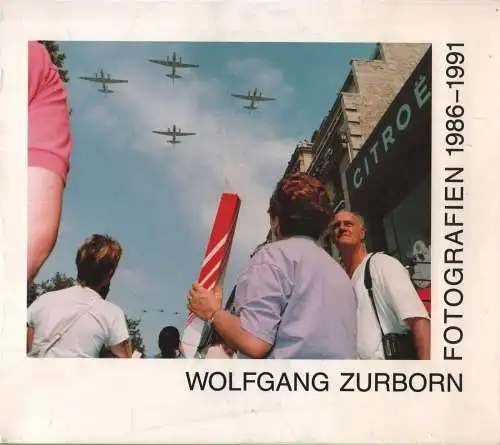 Ausstellungskatalog: Fotografien 1986-1991, Zuborn, Wolfgang, 1991