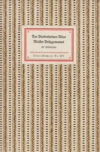 Insel-Bücherei 495, Der Bordesholmer Altar Meister Brüggemanns, Hamkens. 1952