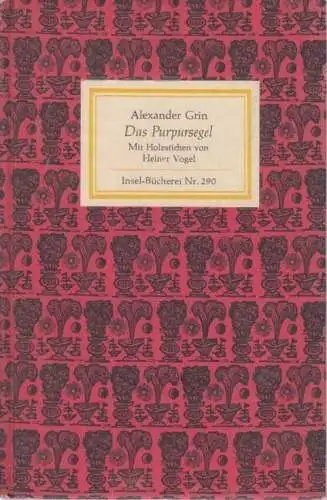 Insel-Bücherei 290, Das Purpursegel, Grin, Alexander. 1965, Insel Verlag, l