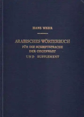 Buch: Arabisches Wörterbuch, Wehr, Hans (Hrsg.), 1977, gebraucht, gut