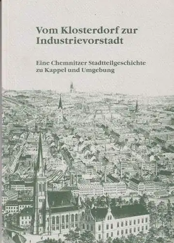 Buch: Vom Klosterdorf zur Industrievorstadt, 1999, Verlag Heimatland Sachsen
