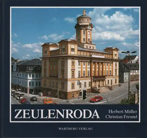 Buch: Zeulenroda, Müller, Herbert u.a., 1993, gebraucht, sehr gut