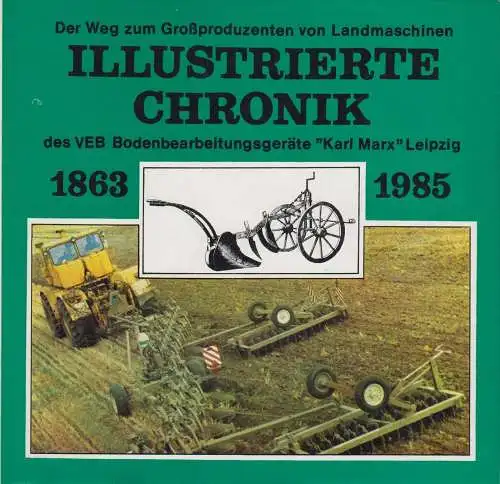Buch: Illustrierte Chronik BBG ... Leipzig 1863 bis 1985. Piltz, Werner, 1988