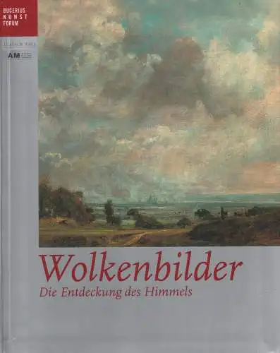 Ausstellungskatalog: Wolkenbilder, Hedinger, Bärbel u.a., 2004