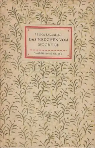 Insel-Bücherei 285, Das Mädchen vom Moorhof, Lagerlöf, Selma