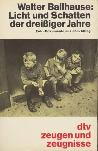 Buch: Licht und Schatten der dreissiger Jahre, Ballhause, Walter, 1985, dtv