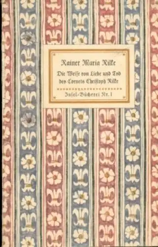 Insel-Bücherei 1, Die Weise von Liebe und Tod des Cornets Christoph Rilke 104718