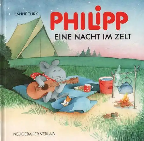 Buch: Philipp. Eine Nacht im Zelt, Türk, Hanne, 1993, gebraucht, sehr gut