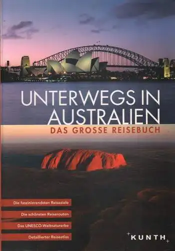 Buch: Unterwegs in Australien, 2014, Kunth Verlag, gebraucht, sehr gut
