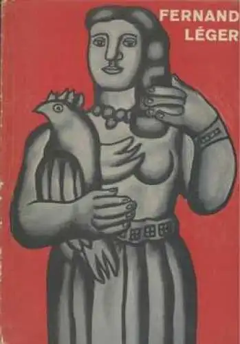 Buch: Fernand Léger, Berger, John. Künstler der Gegenwart, 1967, gebraucht, gut